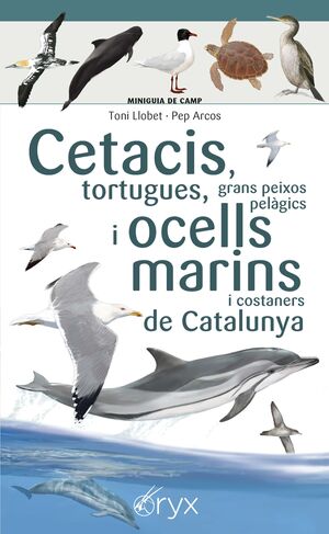 CETACIS, TOPRTUGUES, GRANS PEIXOS PELAGICS I OCELLS MARINS DE CAT