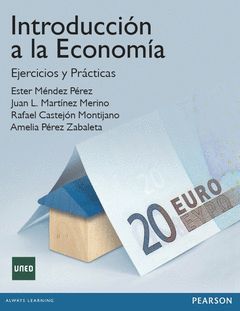 INTRODUCCIÓN A LA ECONOMIA. EJERCICIOS Y PRÁCTICAS