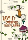 LUCAS D EN EL CAMPAMENTO DE LOS PRODIGIOS Y TALENTOS.MONTENA-JUV-RUST