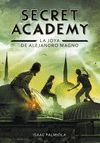SECRET ACADEMY-02. LA JOYA DE ALEJANDRO MAGNO.MONTENA-JUV-DURA