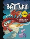 BAT PAT. CAZADOR DE DRAGONES.MONTENA-INF-RUST