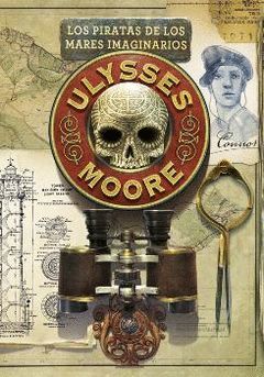 ULYSSES MOORE-015. LOS PIRATAS DE LOS MAR.MONTENA-JUV-DURA