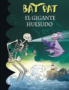 GIGANTE HUESUDO,EL (BAT PAT 34)