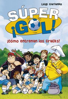 SUPER GOL-006.¡COMO ENTRENAN LOS CRACKS.MONTENA-INF