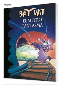 BAT PAT-039. EL METRO FANTASMA.MONTENA-INF-RUST