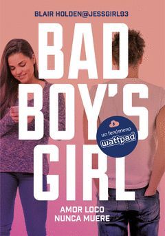 BAD BOY'S GIRL-003.AMOR LOCO NUNCA MUERE.MONTENA-JUV-RUST