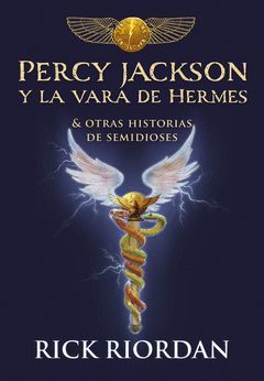 PERCY JACKSON Y LA VARA DE HERMES