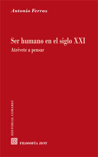 SER HUMANO EN EL SIGLO XXI