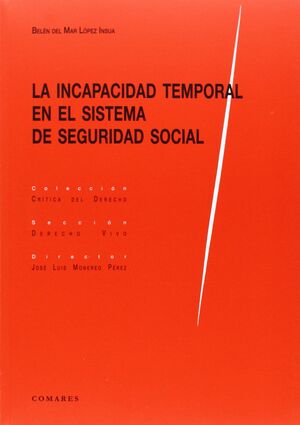 INCAPACIDAD TEMPORAL EN EL SISTEMA SEGURIDAD SOCIAL
