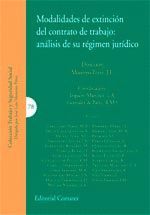 MODALIDADES DE EXTINCIÓN DEL CONTRATO DE TRABAJO: ANÁLISIS DE SU RÉGIMEN JURÍDIC
