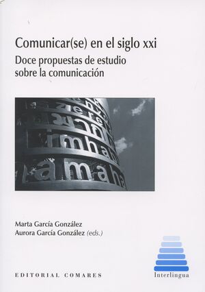 COMUNICAR(SE) EN EL SIGLO XXI