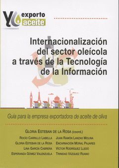 INTERNACIONALIZACIÓN DEL SECTOR OLÉICOLA A TRAVÉS DE LA TECNOLOGÍA DE LA INFORMA
