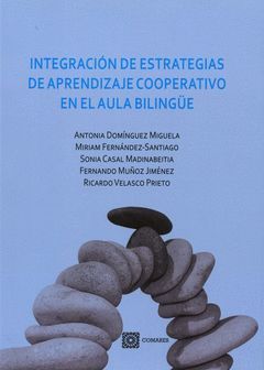 INTREGRACIÓN DE ESTRATEGIAS DE APRENDIZAJE COOPERATIVO EN EL AULA BILINGÜE