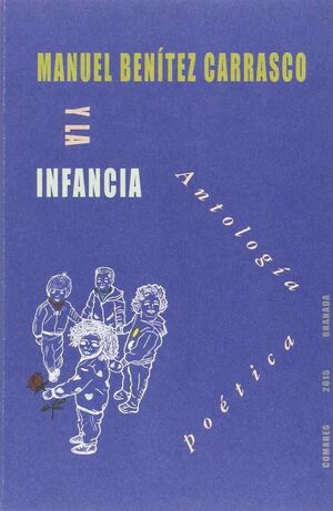 MANUEL BENÍTEZ CARRASCO Y LA INFANCIA