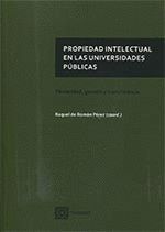PROPIEDAD INTELECTUAL EN LAS UNIVERSIDADES PÚBLICAS