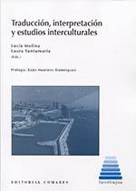 TRADUCCIÓN, INTERPRETACIÓN Y ESTUDIOS INTERCULTURALES