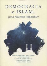DEMOCRACIA E ISLAM. ¿ UNA RELACION IMPOSIBLE?