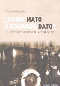 ¿QUIEN MATO A EDUARDO DATO?