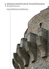 DEFENSIVE ARCHITECTURE OF THE MEDITERRANEAN XV TO XVIII CENTURIES (TOMO 1, TOMO