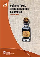 QUÍMICA TEXTIL. TOMO II: MATERIAS COLORANTES