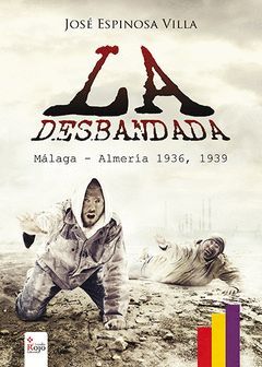 LA DESBANDADA