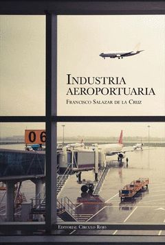 INDUSTRIA AEROPORTUARIA