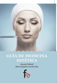 GUÍA DE MEDICINA ESTÉTICA. FA