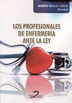 LOS PROFESIONALES DE ENFERMERÍA ANTE LA LEY