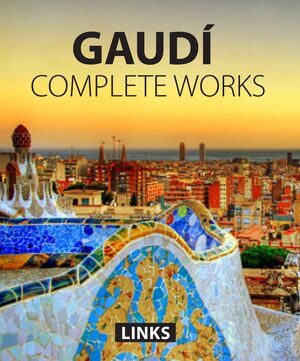 GAUDI COMPLETE WORKS