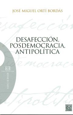 DESAFECCION POSMODEMOCRACIA ANTIPOLITICA