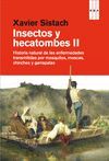 INSECTOS Y HECATOMBES II.RBA-RUST