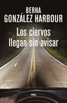 CIERVOS LLEGAN SIN AVISAR,LOS.RBA