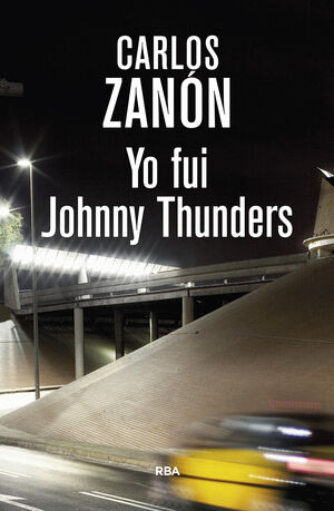 YO FUI JOHNNY THUNDERS.RBA-DURA