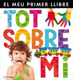 (CAT).TOT SOBRE MI.(LLIBRES SORPRESA)