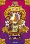 EVER AFTER HIGH. EL LLIBRE DEL DESTI.ESTRELLA POLAR-CAT