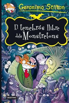 GERONIMO STILTON.TENEBROS LLIBRE DELS MONSTRETONS.ESTRELLA POLAR-INF-DURA