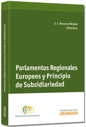 PARLAMENTOS REGIONALES EUROPEOS Y PRINCIPIO DE SUBSIDIARIEDAD (PAPEL)