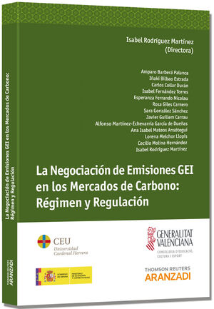 LA NEGOCIACIÓN DE EMISIONES GEI EN LOS MERCADOS DE CARBONO: RÉGIMEN Y REGULACIÓN