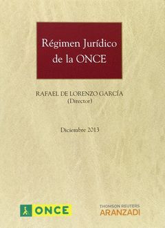 REGIMEN JURIDICO DE LA ONCE (CD) ED´2013