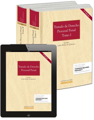 TRATADO DE DERECHO PROCESAL PENAL, 6ª ED. (VOLUMEN I Y VOLUMEN II)