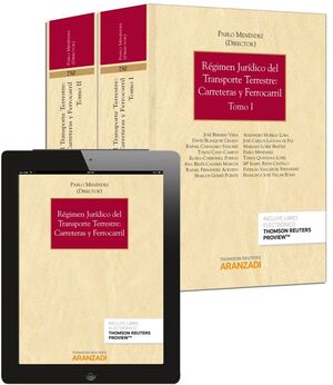 REGIMEN JURIDICO TRANSPORTE TERRESTRE CARRETERAS Y FERROCAR