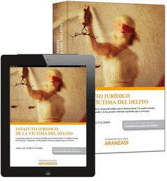ESTATUTO JURÍDICO DE LA VÍCTIMA DEL DELITOLA POSICIÓN JURÍDICA DE LA VÍCTIMA DEL