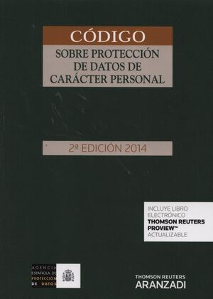 CÓDIGO SOBRE PROTECCIÓN DE DATOS DE CARÁCTER PERSONAL (DÚO)