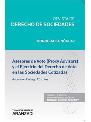 ASESORES DE VOTO (PROXY ADVISORS) Y EL EJERCICIO DEL DERECHO DE VOTO EN LAS SOCI