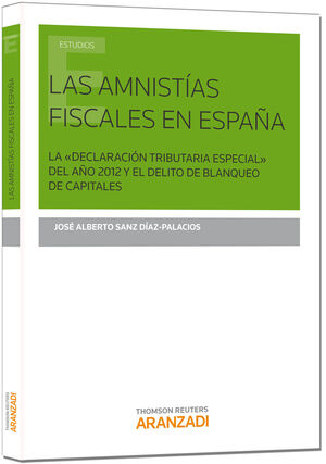 LAS AMNÍSTIAS FISCALES EN ESPAÑALA ´DECLARACIÓN TRIBUTARIA ESPECIAL´ DEL AÑO 201