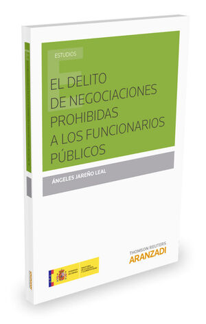 EL DELITO DE NEGOCIACIONES PROHIBIDAS A LOS FUNCIONARIOS PÚBLICOS