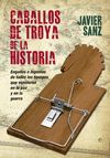 CABALLOS DE TROYA DE LA HISTORIA.ESFERA-RUST