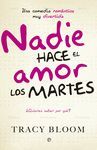 NADIE HACE EL AMOR LOS MARTES.ESFERA-RUST
