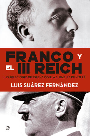FRANCO Y EL III REICH. ESFERA-DURA
