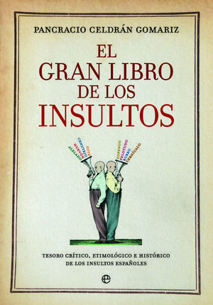 GRAN LIBRO DE LOS INSULTOS,EL.ESFERA-DURA